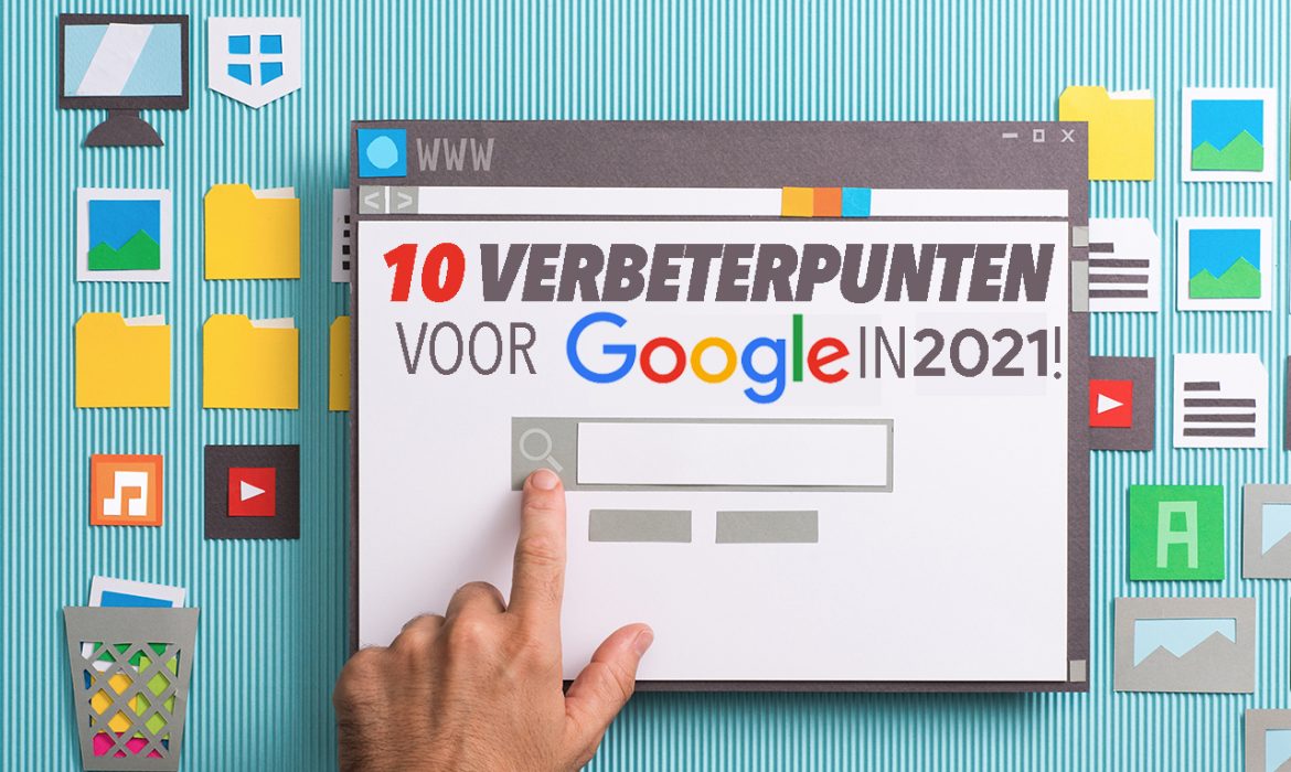 Verbeterpunten Google